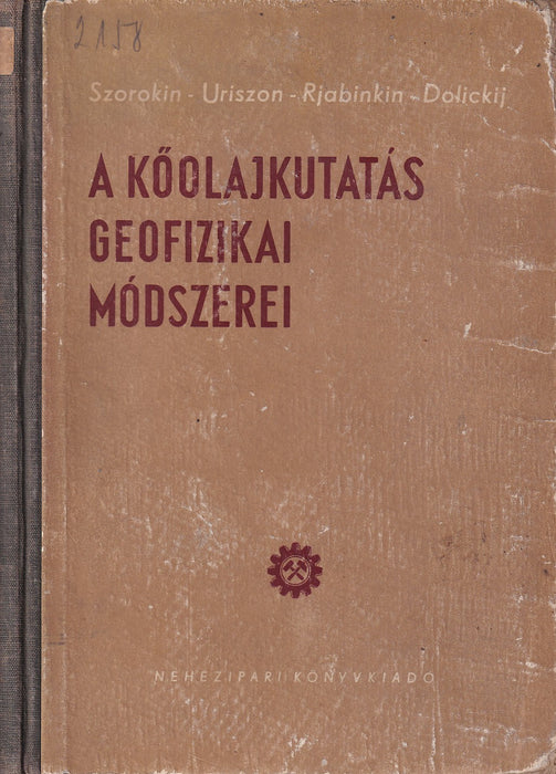 A kőolajkutatás geofizikai módszerei
