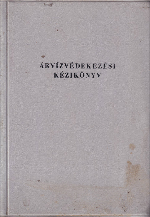 Árvízvédekezési kézikönyv
