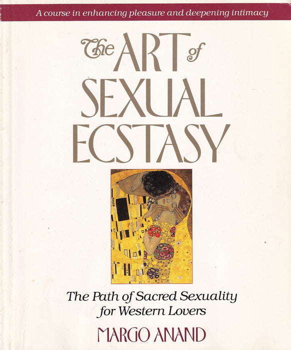 The Art of Sexual Ecstasy