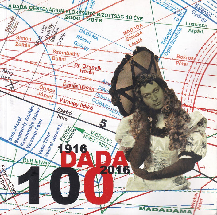 Dada 100. 1916-2016