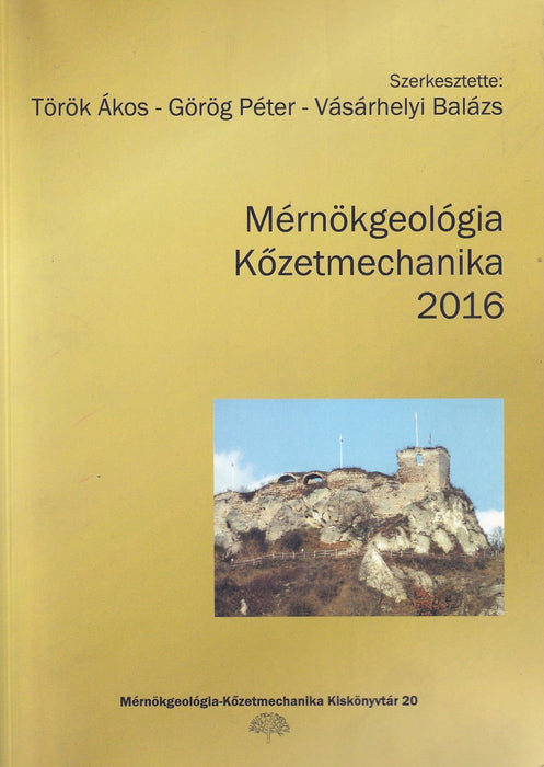Mérnökgeológia-Kőzetmechanika 2016
