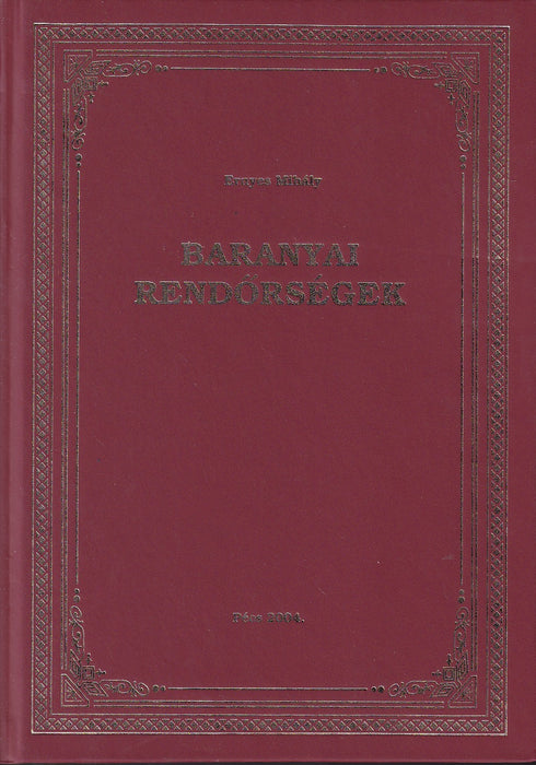 Baranyai rendőrségek