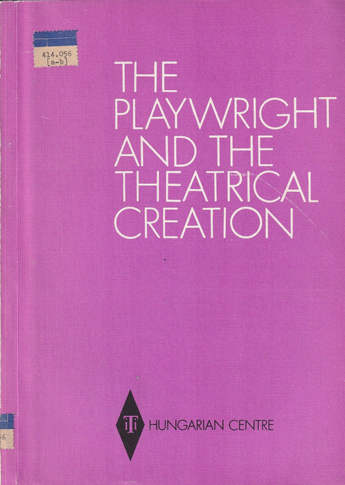 The Playwright and the Theatrical