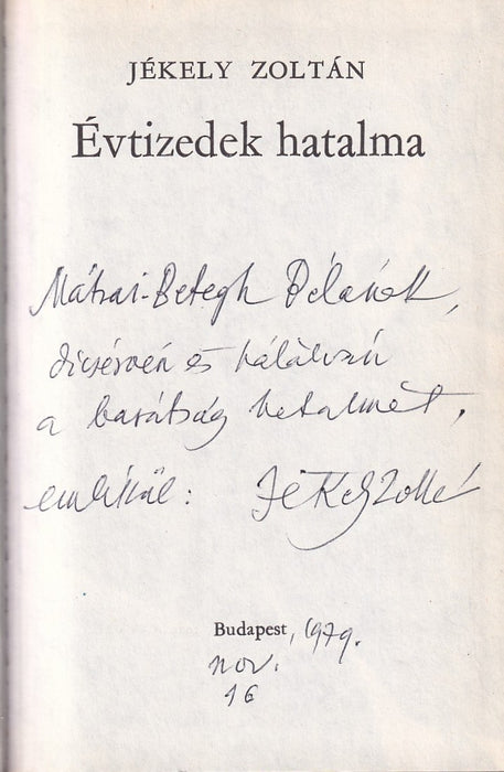Évtizedek hatalma
