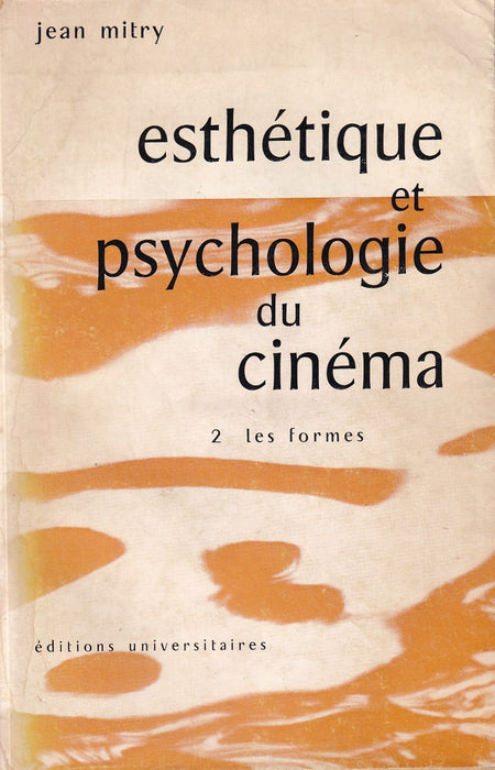 Esthétique et psychologie du cinéma 1-2.