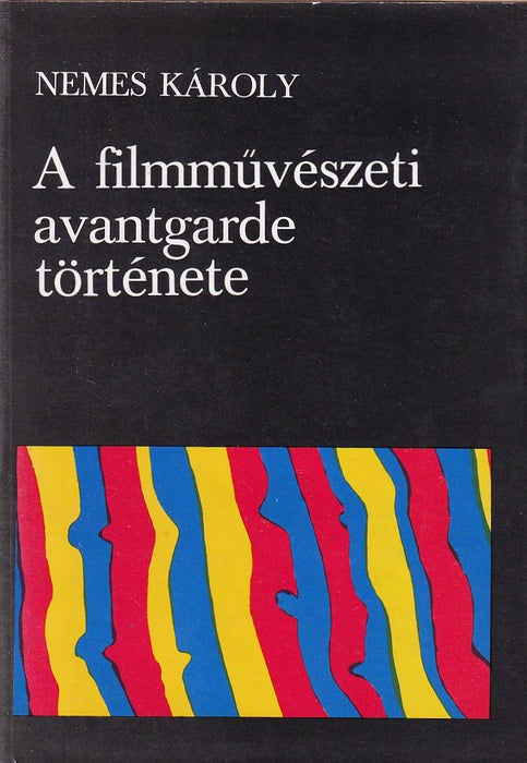 A filmművészeti avantgarde története