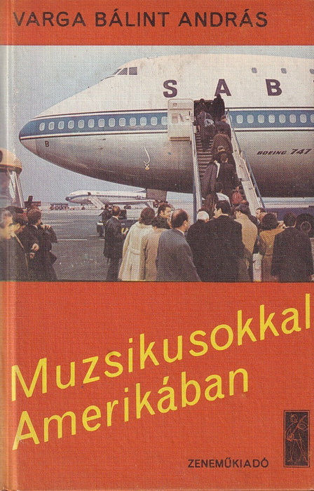 Muzsikusokkal Amerikában