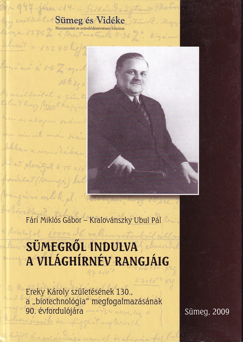 Sümegről indulva a világhírnév rangjáig