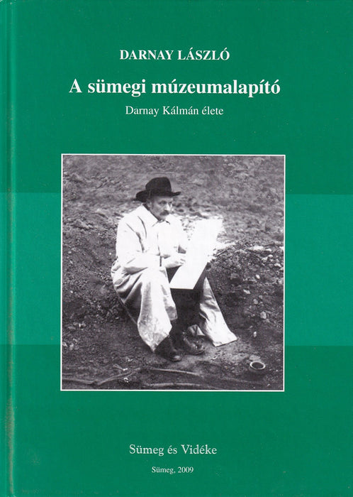 A sümegi múzeumalapító