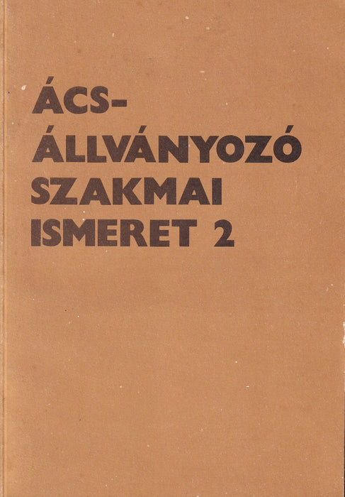 Ács- állványozó szakmai ismeret 2.