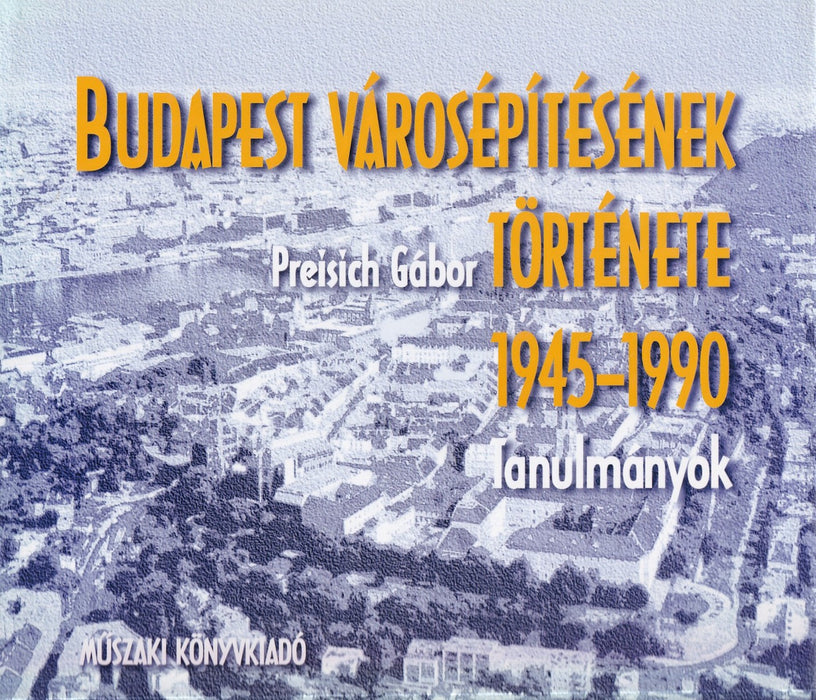 Budapest városépítésének története 1945-1990