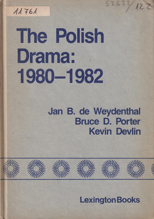 The Polish Drama: 1980-1982