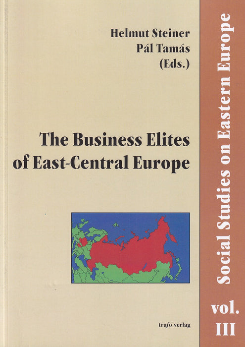 The Business Elites of East-Central Europe