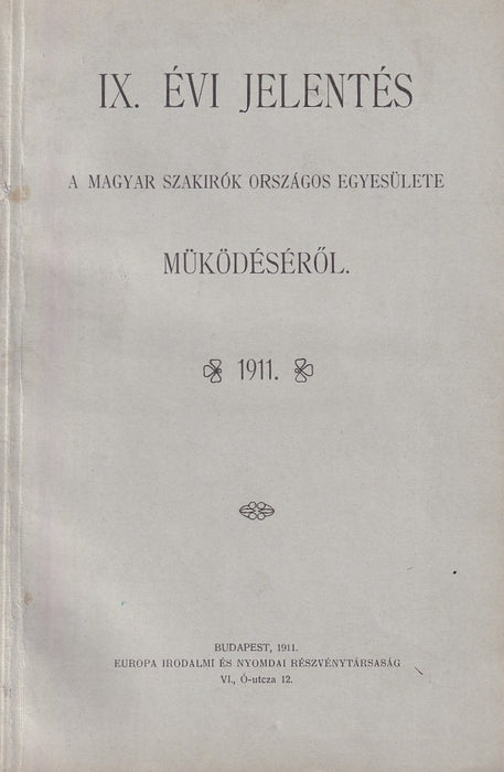 IX. évi jelentés a Magyar Szakírók Országos Egyesülete működéséről