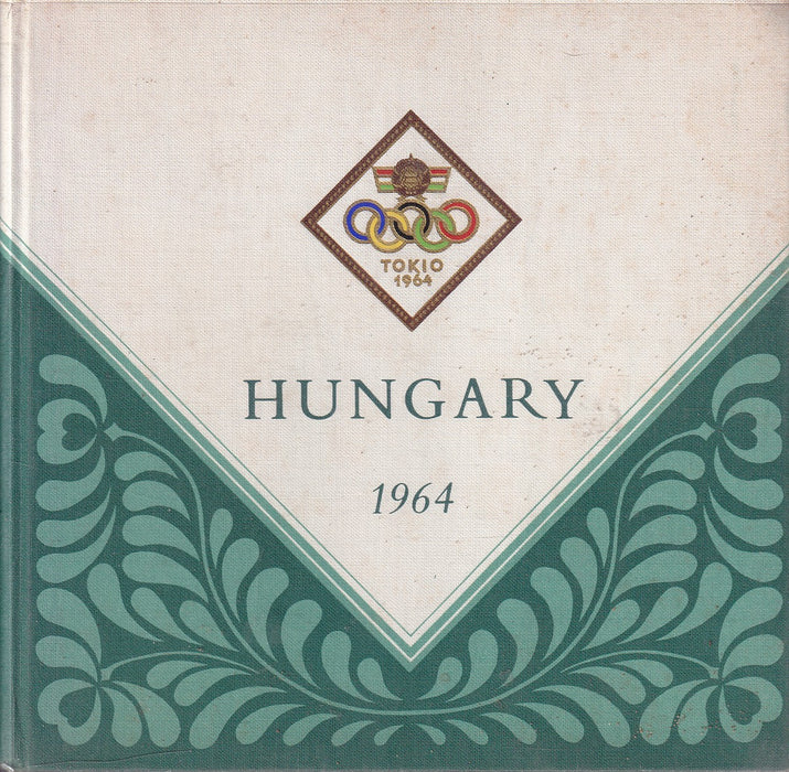 Tokio 1964 - Sporting Life in Hungary