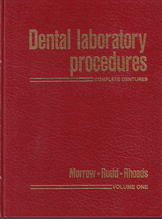 Dental Laboratory Procedures: Complete Dentures I-III.