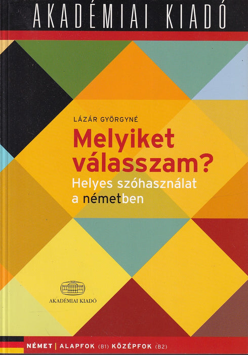 Melyiket válasszam?