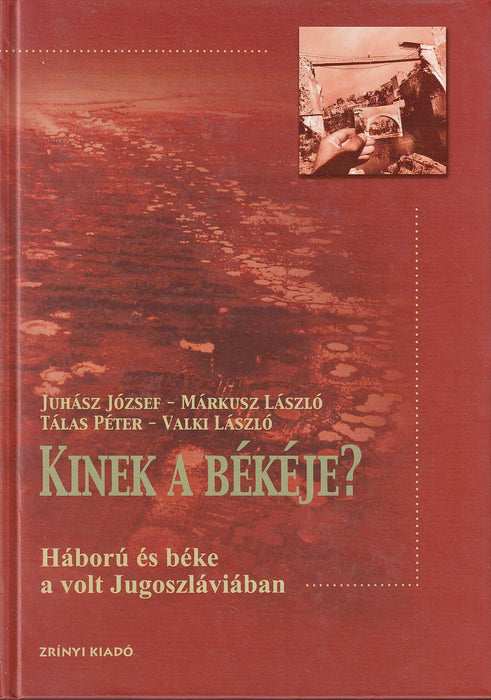 Kinek a békéje?