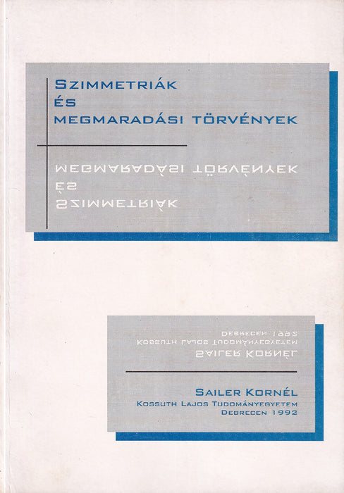 Szimmetriák és megmaradási törvények
