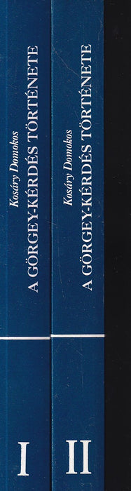 A Görgey-kérdés története I-II.