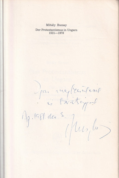 Der Protestantismus in Ungarn 1521-1978 I-II.