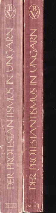 Der Protestantismus in Ungarn 1521-1978 I-II.