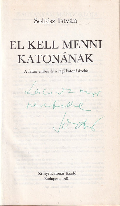 El kell menni katonának