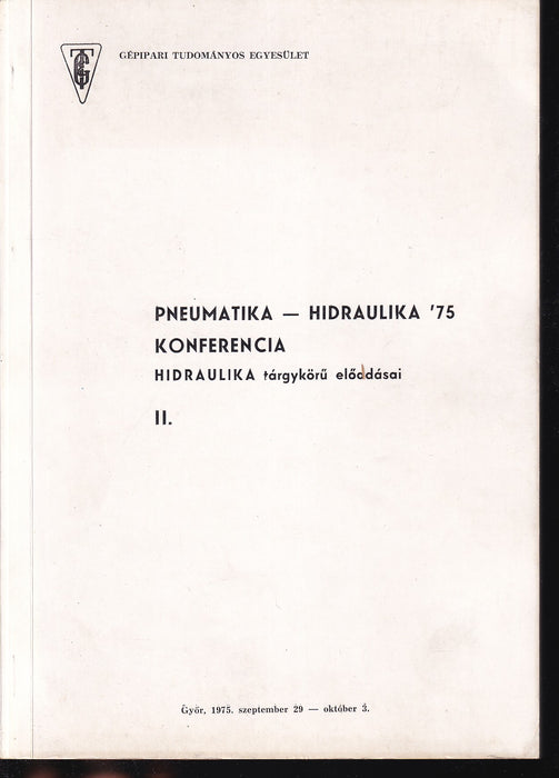 Pneumatika - hidraulika '75 konferencia I-II.