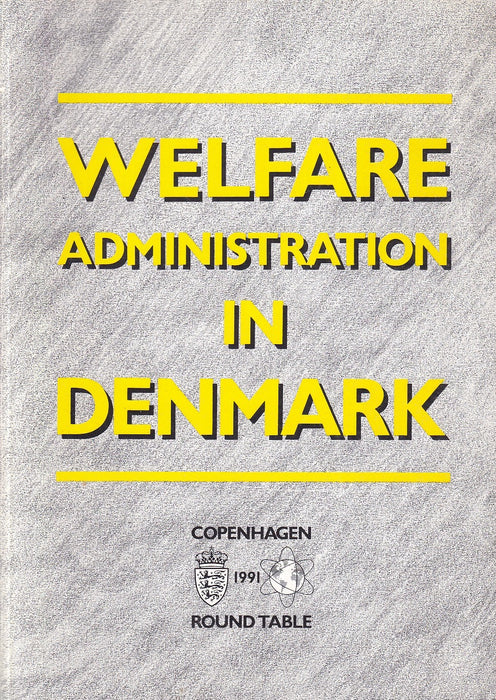Welfare Administration in Denmark
