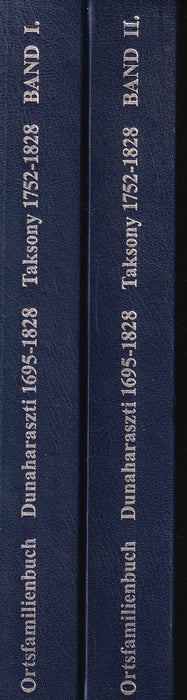 Ortsfamilienbuch Dunaharaszti 1695-1828, Taksony 1752-1828 I-II.