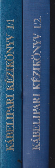 Kábelipari kézikönyv I/1-2.