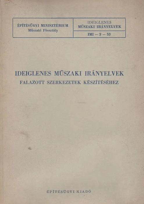 Ideiglenes műszaki irányelvek