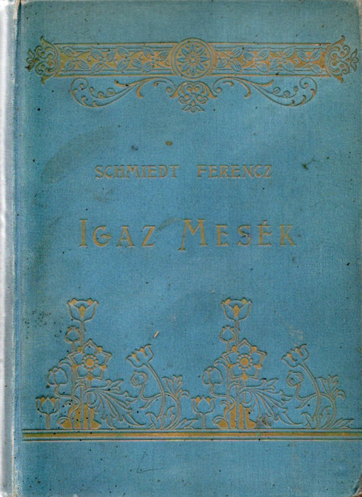 Igaz mesék