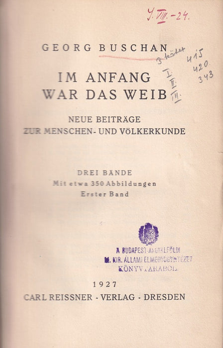 Im Afgang war das Weib I-III.
