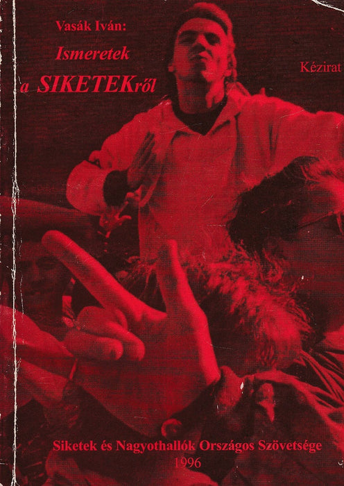 Ismeretek a siketekről