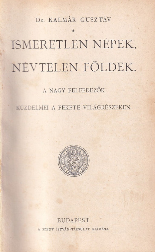 Ismeretlen népek, névtelen földek