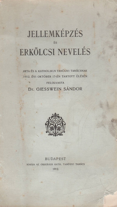 Jellemképzés és erkölcsi nevelés