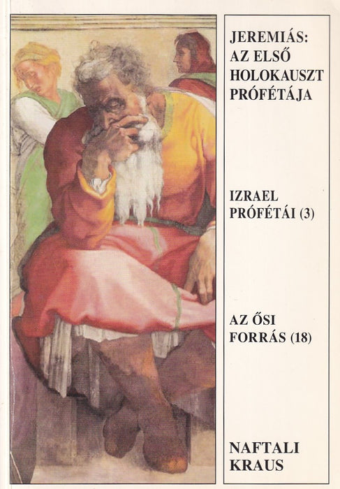 Jeremiás: az első holokauszt prófétája