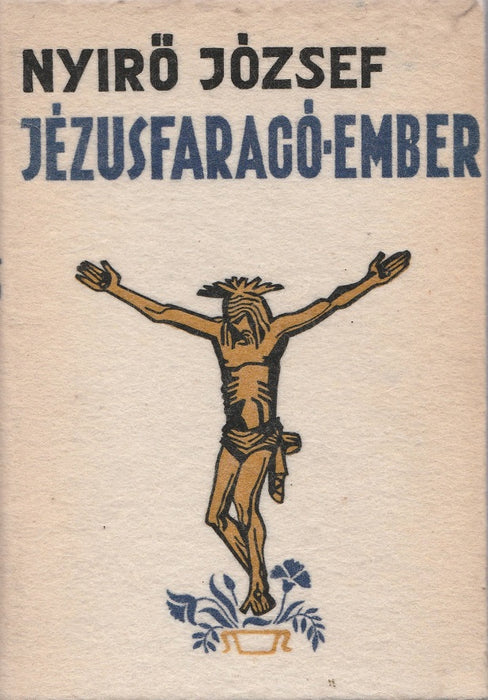 Jézusfaragó ember