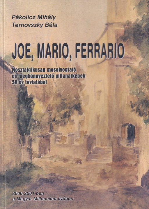 Joe, Mario, Ferrario