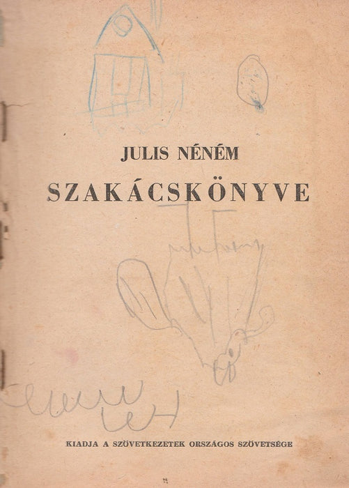 Julis néném szakácskönyve
