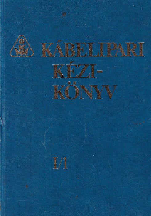 Kábelipari kézikönyv I/1-2.