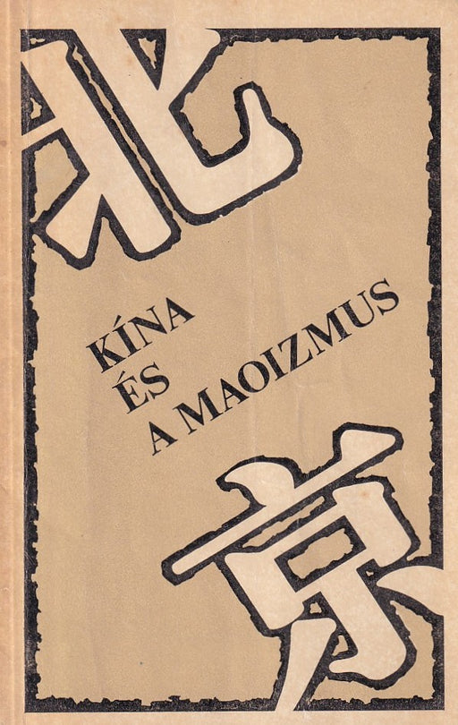 Kína és a maoizmus