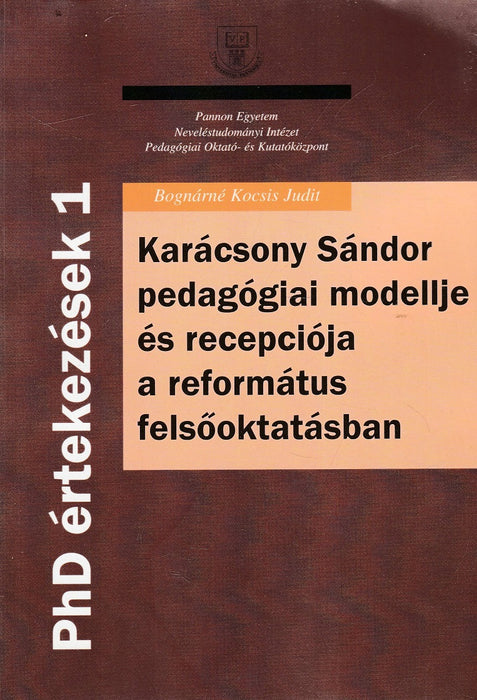 Karácsony Sándor pedagógiai modellje és recepciója a református felsőoktatásban