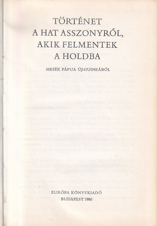 Karig Történet a hat asszonyról, akik felmentek a Holdba