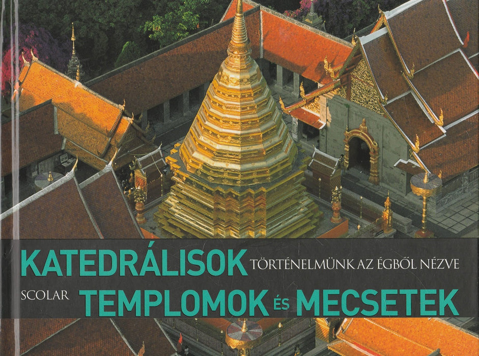 Katedrálisok, templomok és mecsetek