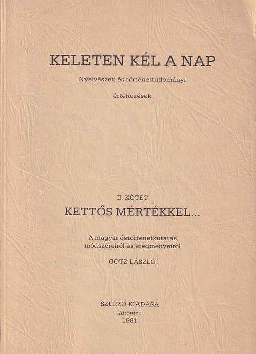 Keleten kél a Nap II.
