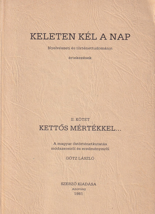 Keleten kél a Nap II.
