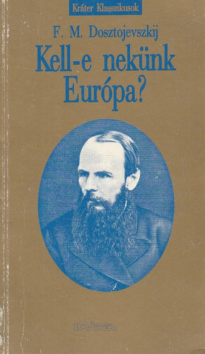 Kell-e nekünk Európa?