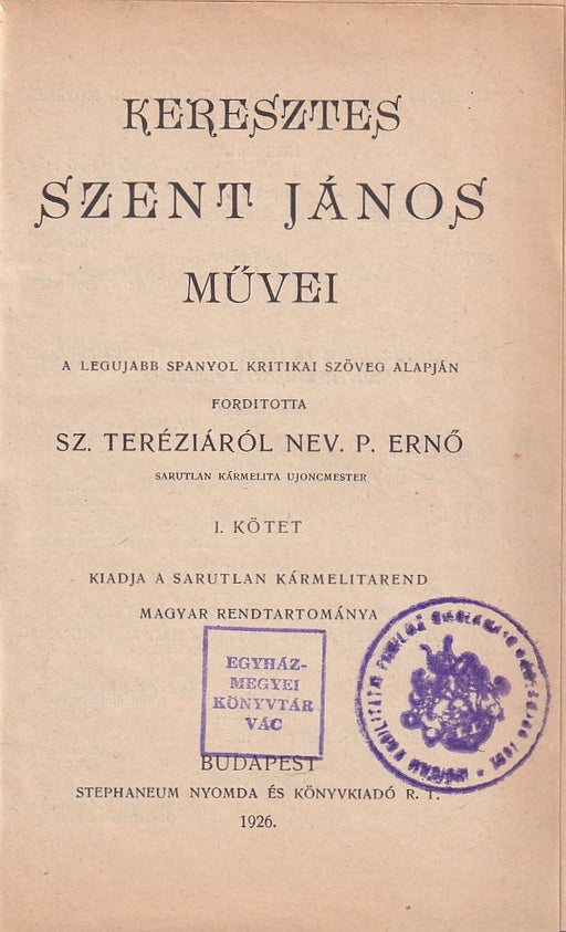 Keresztes Szent János művei I.